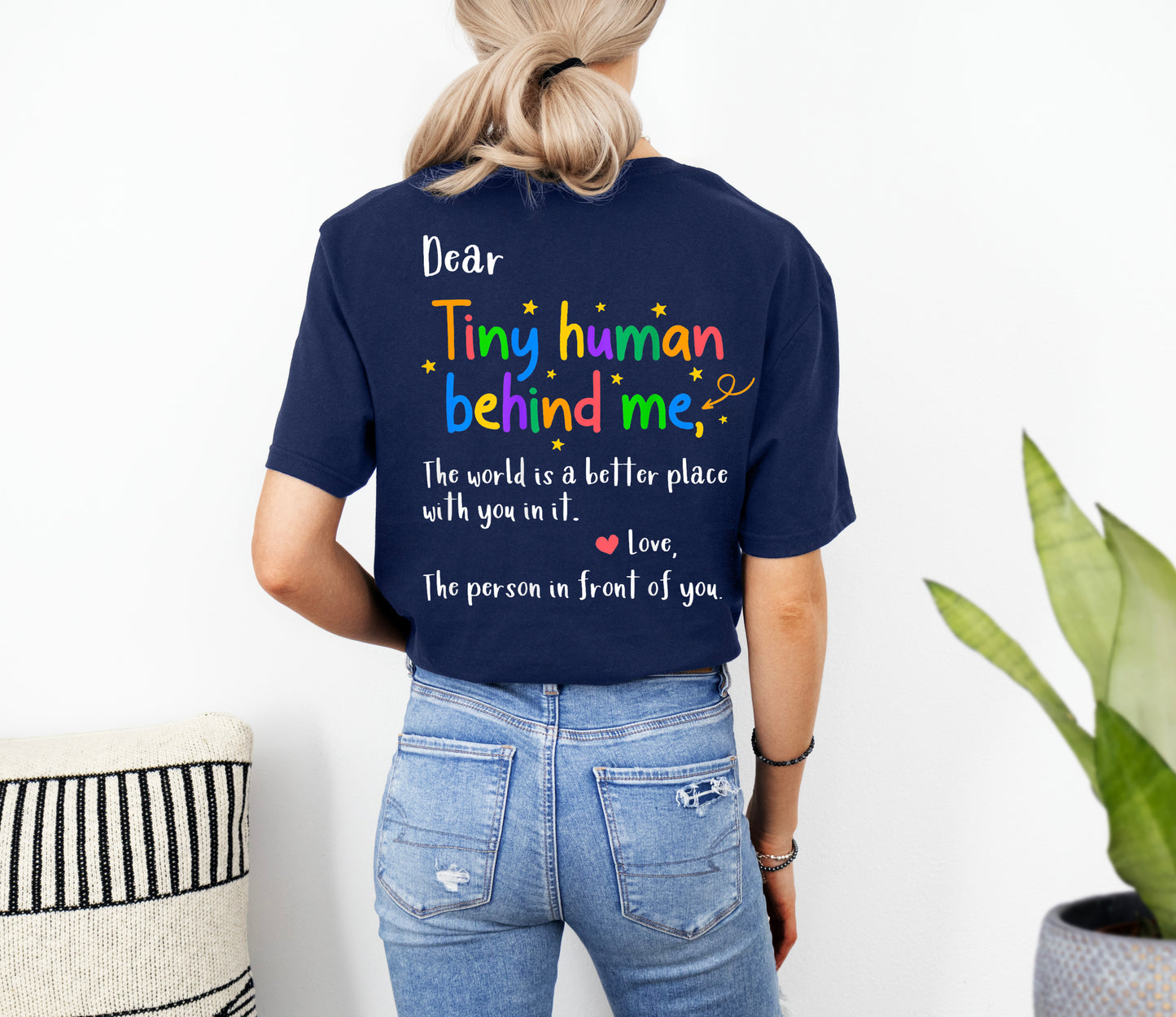 "Dear Tiny Human Behind Me" Shirt - Spread Kindness and Hope |  Dear Person Behind Me Shirts | Motivational T Shirts
