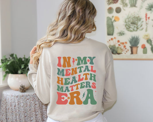 In My Mental Health Era Sweatshirt | Mental Health Era Groovy Sweater | Mental Health Awareness